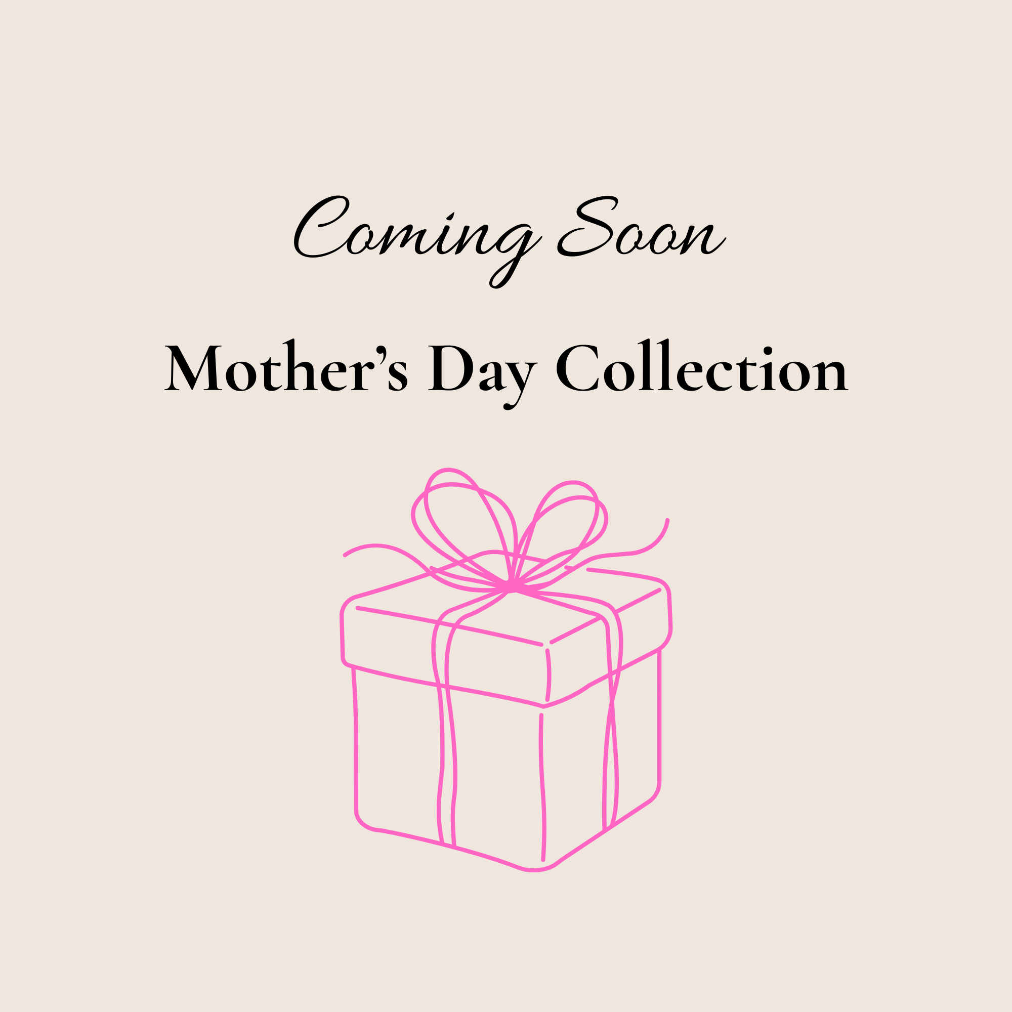 Mother's Day Gift