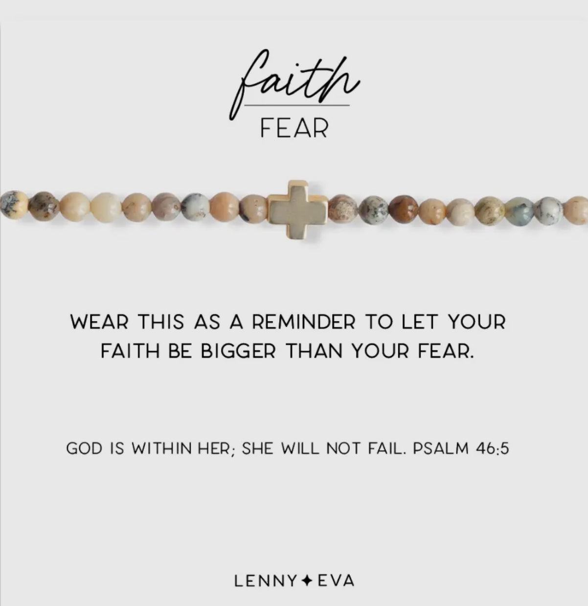 Faith Over Fear Cross Bracelet, 4mm-Feldspar